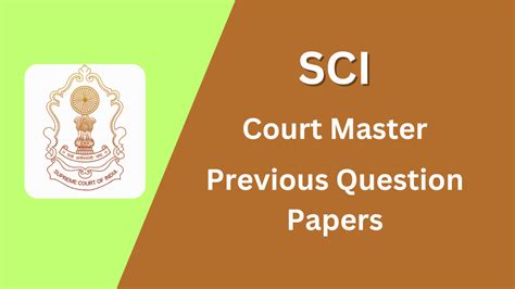 SCI Court Master Previous Question Papers and Syllabus 2025