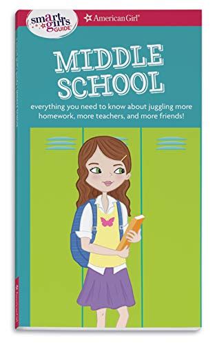 Buy A Smart Girl's Guide: Middle School: Everything You Need to Know ...