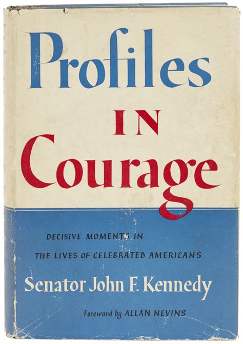 Lot 1088: John F. Kennedy book, Profiles in Courage, Signed | Case Auctions