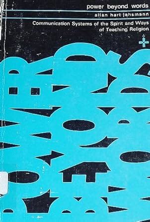 Power Beyond Words: Communication Systems of the Spirit and Ways of ...