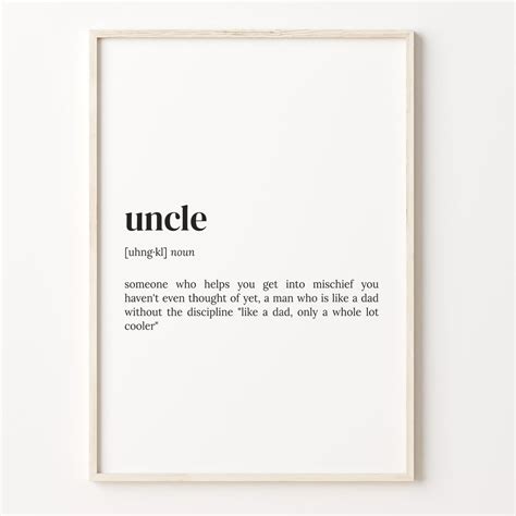 Uncle Definition Print, Dictionary Poster, Quote Wall Art, Uncle Quote Art, Uncle Quote, Gift ...