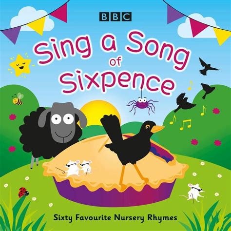 Sing a Song of Sixpence: Sixty Favourite Nursery Rhymes - Walmart.com