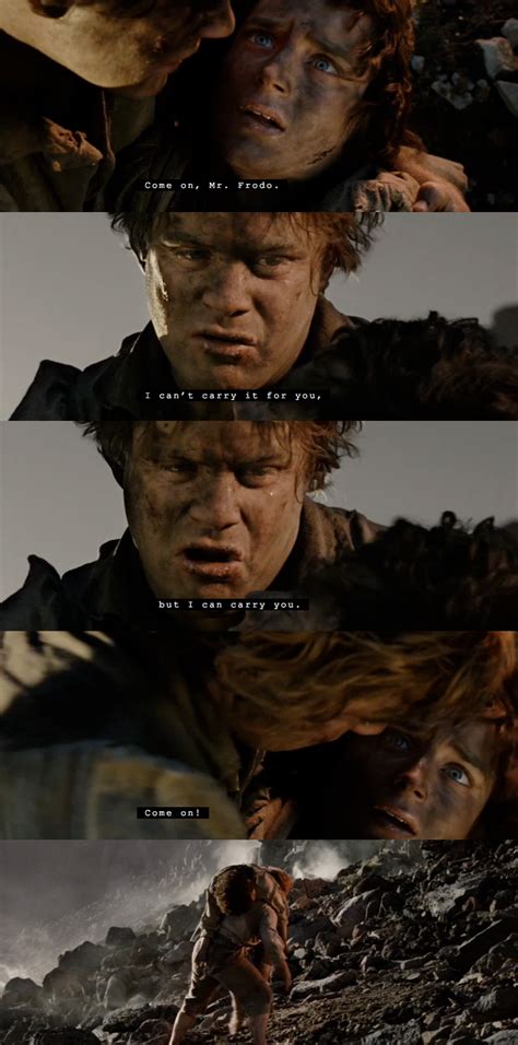 Sam carries Frodo. This part is great! | Samwise gamgee, Frodo baggins ...