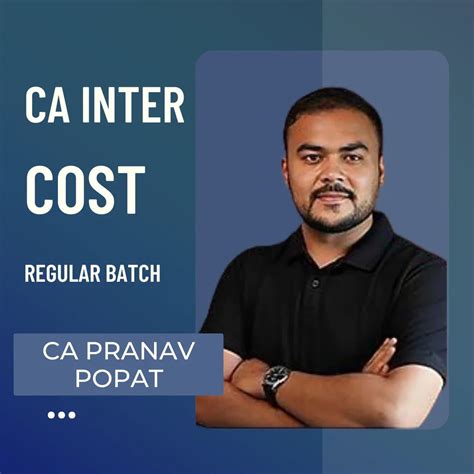 CA Inter Cost | Regular Batch by CA Pranav Popat – CA Point