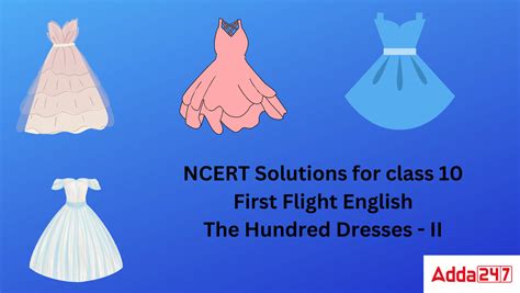 NCERT Solutions For Class 10 English First Flight Chapter 5 The Hundred ...