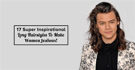 33 Inspirational Long Hairstyles Men Can Try To Make Women Jealous
