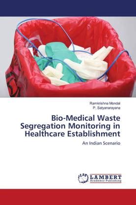 Bio-Medical Waste Segregation Monitoring in Healthcare Establishment ...