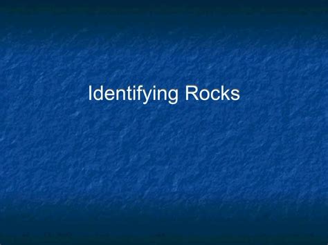 Identifying Rocks