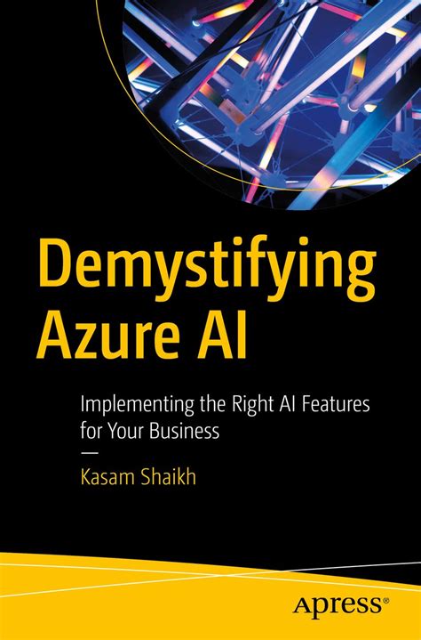 Demystifying Azure AI: Implementing the Right AI Features for Your ...