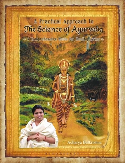 A Practical Approach to the Science of Ayurveda: A Comprehensive Guide ...