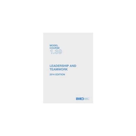 Buy Leadership & teamwork: 1.39 (IMO model course) Book Online at Low ...