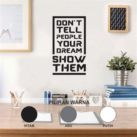 Jual Stiker Dinding Quotes Dont Tell People Your Dream Wall Sticker ...
