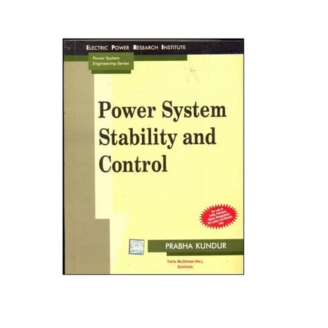 Power System Stability And Control | By Prabha Kundur | 1st Edition ...