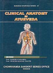 Clinical Anatomy in Ayurveda - Indian books and Periodicals
