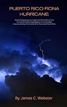 PUERTO RICO FIONA HURRICANE: A book that gives you an insight into ...