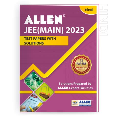 JEE MAIN 2023 Test Papers with Solutions | January Session-1 - ALLEN E ...