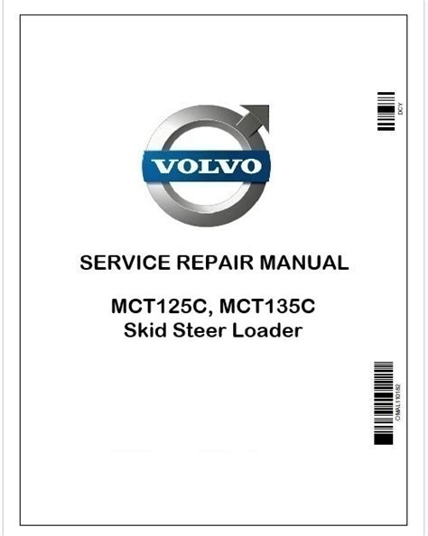 Volvo MCT125C, MCT135C Skid Steer Loader Repair Service Pdf Manual
