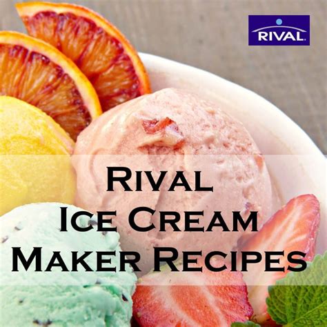 Rival 6 Qt Vanilla Ice Cream Recipe - Banana-breads.com