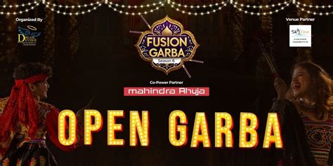 Open Garba - Fusion Garba Season 6 | navratri Tickets Indore - BookMyShow