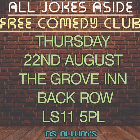 All Jokes Aside Free Comedy Night, The Grove Inn, Leeds, 22 August 2024 ...