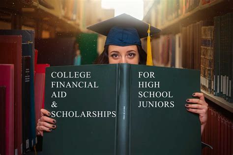 Scholarships for Juniors in High School: Your Guide to Funding College