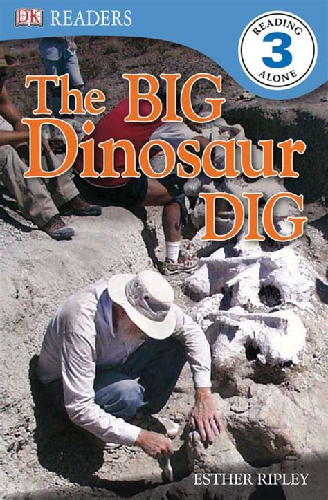 The Big Dinosaur Dig (Dk Readers: Level 3) : Ripley, Esther: Amazon.in ...