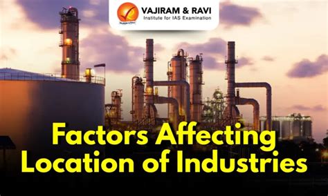 Factors Affecting the Location of Industries, Geographical, Non ...