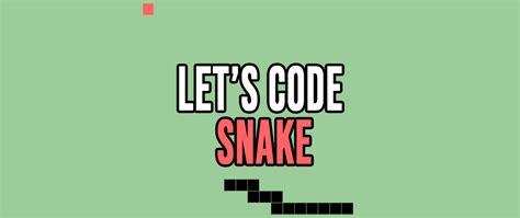 Image result for How to Code Snake