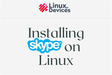 Linux Skype Tutorial 的图像结果
