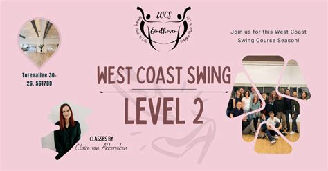 West Coast Swing Begginers Course (Level 2), Torenallee 30-26, 5617 BD ...