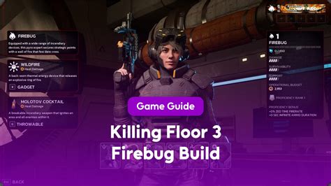 Best Killing Floor 3 Firebug Build: A Guide to Burning Down Hell