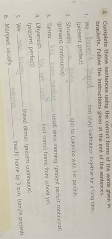 A Complete these sentences using the correct forms of the words given in