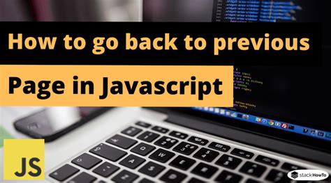 JavaScript Browser Go Back 的图像结果