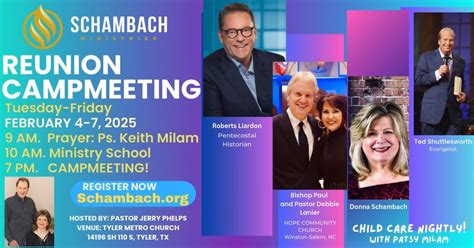 Schambach Ministries Reunion Campmeeting, Tyler Metro Church ...