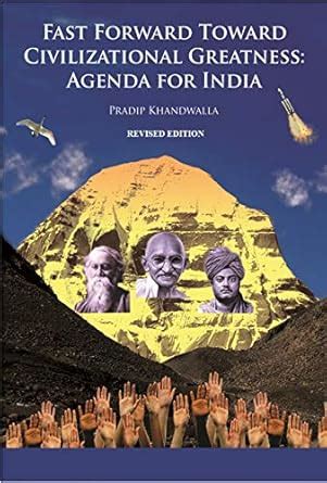 FAST FORWARD TOWARD CIVILIZATIONAL GREATNESS: AGENDA FOR INDIA eBook ...