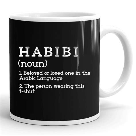 Habibi Dictionary Definition Arabic Gift Ceramic Mug 11oz (White;11oz ...