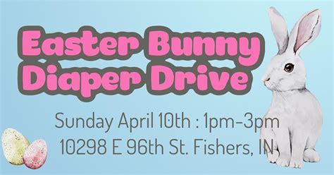 Easter Bunny Diaper Drive - Pictures with Easter Bunny!, 1028 E 96th St ...