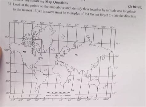 look at the points on the map Above and identify their location by ...