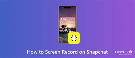 Rezultat imagine pentru Screen Recording Snapchat