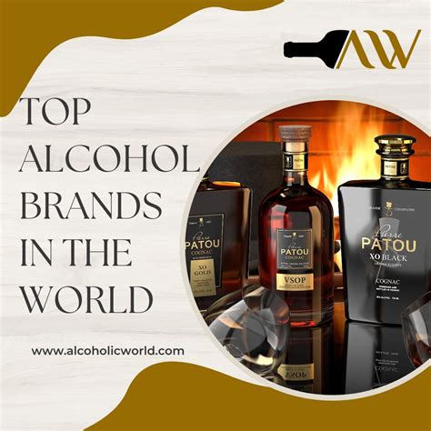 Top Alcohol Brands In The World -& Price Details — All You Need To Know ...