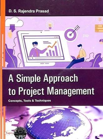 Buy Simple Approach To Project Management Concepts Tools & Techniques ...