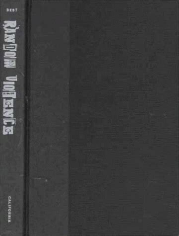 Buy Random Violence – How We Talk About New Crimes & New Victims: How ...