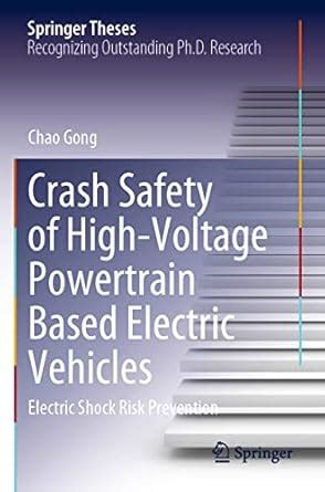Crash Safety of High-Voltage Powertrain Based Electric Vehicles ...