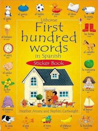 Buy First 100 Words in Spanish (Usborne First Hundred Words Sticker ...