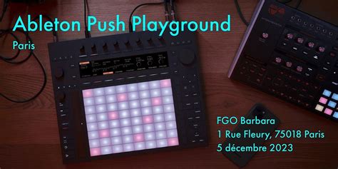 Ableton x FGO Barbara, FGO-Barbara, Paris, 5 December 2023 | AllEvents.in