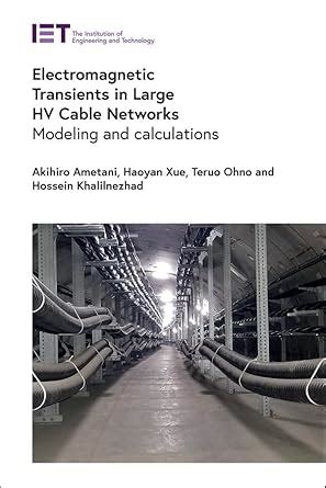 Electromagnetic Transients in Large HV Cable Networks: Modeling and ...
