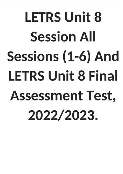 LETRS Unit 8 Session All Sessions (1-6) And LETRS Unit 8 Final ...