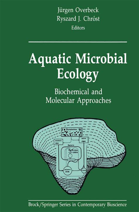Buy Aquatic Microbial Ecology: Biochemical and Molecular Approaches ...