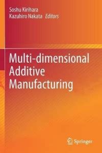 Multi-dimensional Additive Manufacturing: Buy Multi-dimensional ...