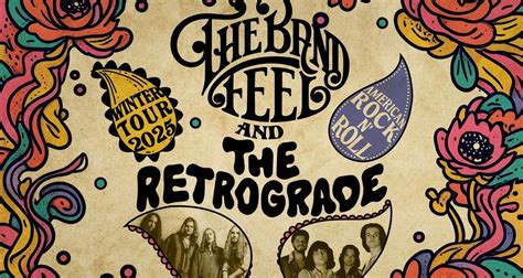 SOLD TF OUT: THE BAND FEEL and The Retrograde Winter Tour 2025, 2352 S ...